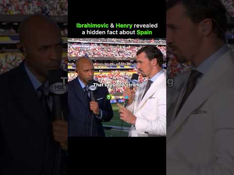 Zlatan Ibrahimovic & Thierry Henry Mentioned One Crazy Fact About Spain 🤯‼️