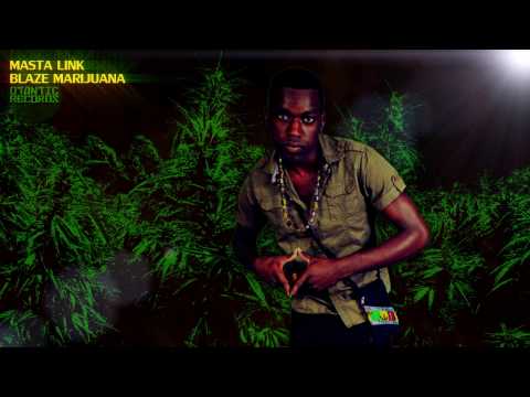 Masta Link - Blaze Marijuana [Otantic Records]