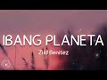 ZILD - Ibang Planeta | Lyrics HQ Audio