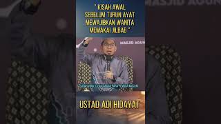 Download lagu # kisah awal sebelum turun ayat mewajibkan wanita memakai jilbab - Ust.Adi Hidayat #SHORTS mp3 Download lagu # kisah awal sebelum turun ayat mewajibkan wanita memakai jilbab - Ust.Adi Hidayat #SHORTS mp3