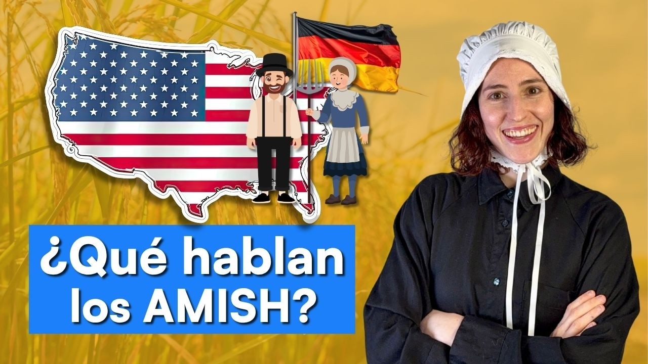 ¿Qué hablan los AMISH de Estados Unidos?