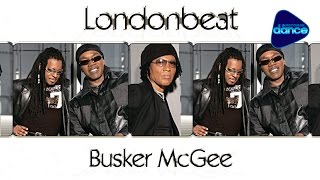 Londonbeat - Busker McGee (2004) [Full Length Maxi-Single]