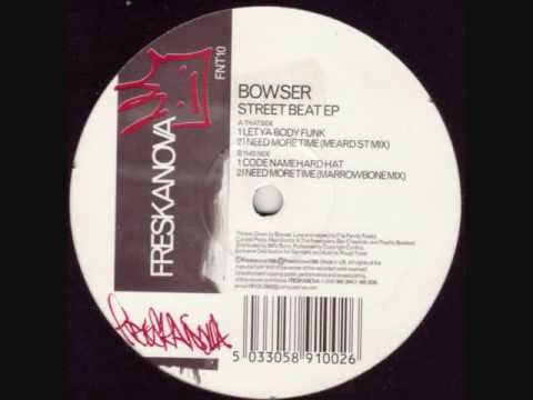 bowser-let ya body funk.wmv