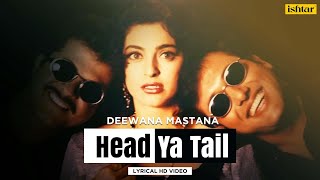 Head Ya Tail  Deewana Mastana  Lyrical video  Govi