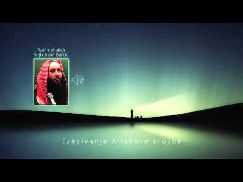 Izazivanje Allahove srdžbe - Šejh Jusuf Barčić rahimehullah