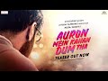 Auron Mein Kahan Dum Tha Official Teaser Ajay Devgn Tabu Neeraj Pandey Saiee Shantanu