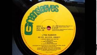 lone ranger - johnny make you bad so