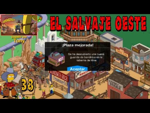Los Simpson Springfield "El Salvaje Oeste, Cap. 38: "200 Armas, Barriles y Plaza al nivel 12" Tony