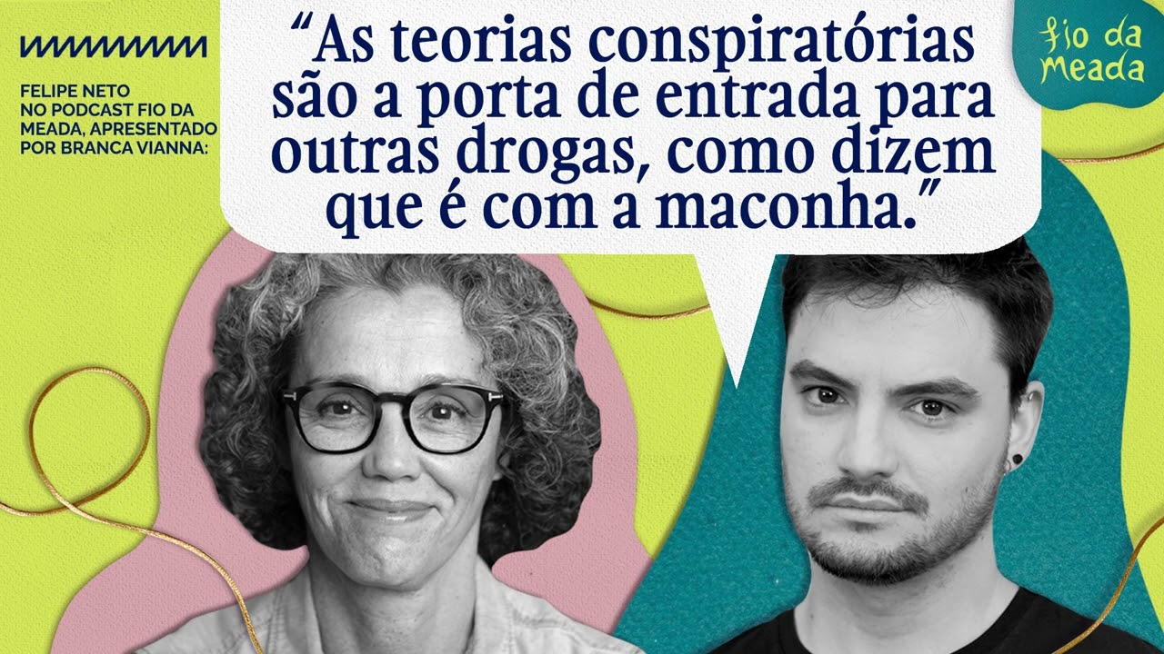 Felipe Neto versus o algoritmo | Podcast Fio da Meada