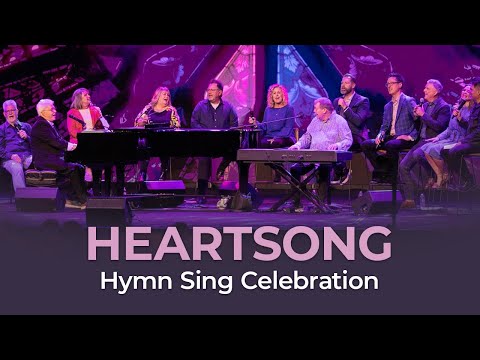 Heartsong - Hymn Sing Celebration