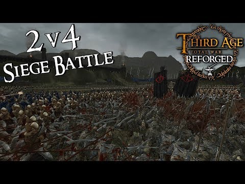 — THE SIEGE OF CARN-DÛM — Third Age: Reforged Patch .96.1 2v4 Siege