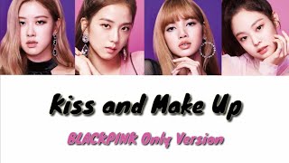 Official Audio BLACKPINK - Kiss and Make Up BLACKP