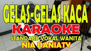 Download lagu GELAS GELAS KACA KARAOKE VOKAL WANITA ll HD II D D... mp3