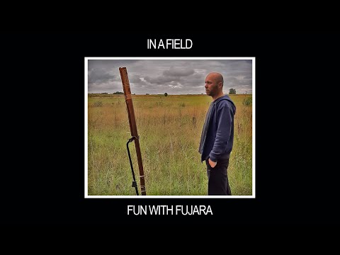 Fun With Fujara - In a field