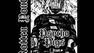 ROTTEN YOUTH - PSYCHO PIGS