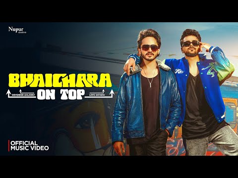 Bhaichara on Top — watch video