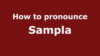How to pronounce Sampla