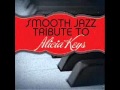 No One - Alicia Keys Smooth Jazz Tribute 