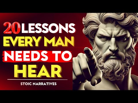 20 Stoic LIFE LESSONS Men LEARN TOO LATE in LIFE | Stoic Philosophy