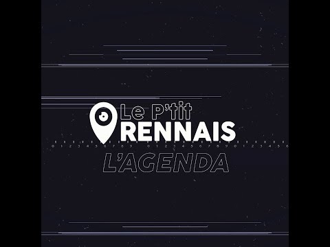 L'AGENDA DU P'TIT RENNAIS #1