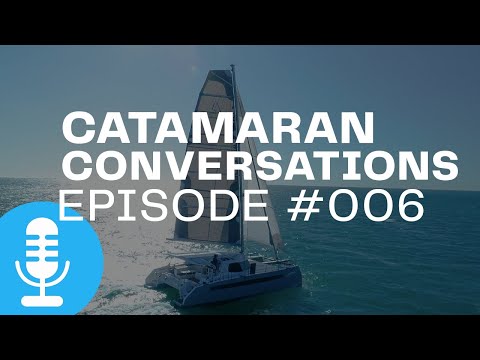 Sail Plans and Choosing the Right Inventory | Ep. 6 | Catamaran Conversations