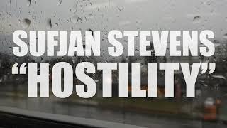 Sufjan Stevens "Hostility" (AUDIO)