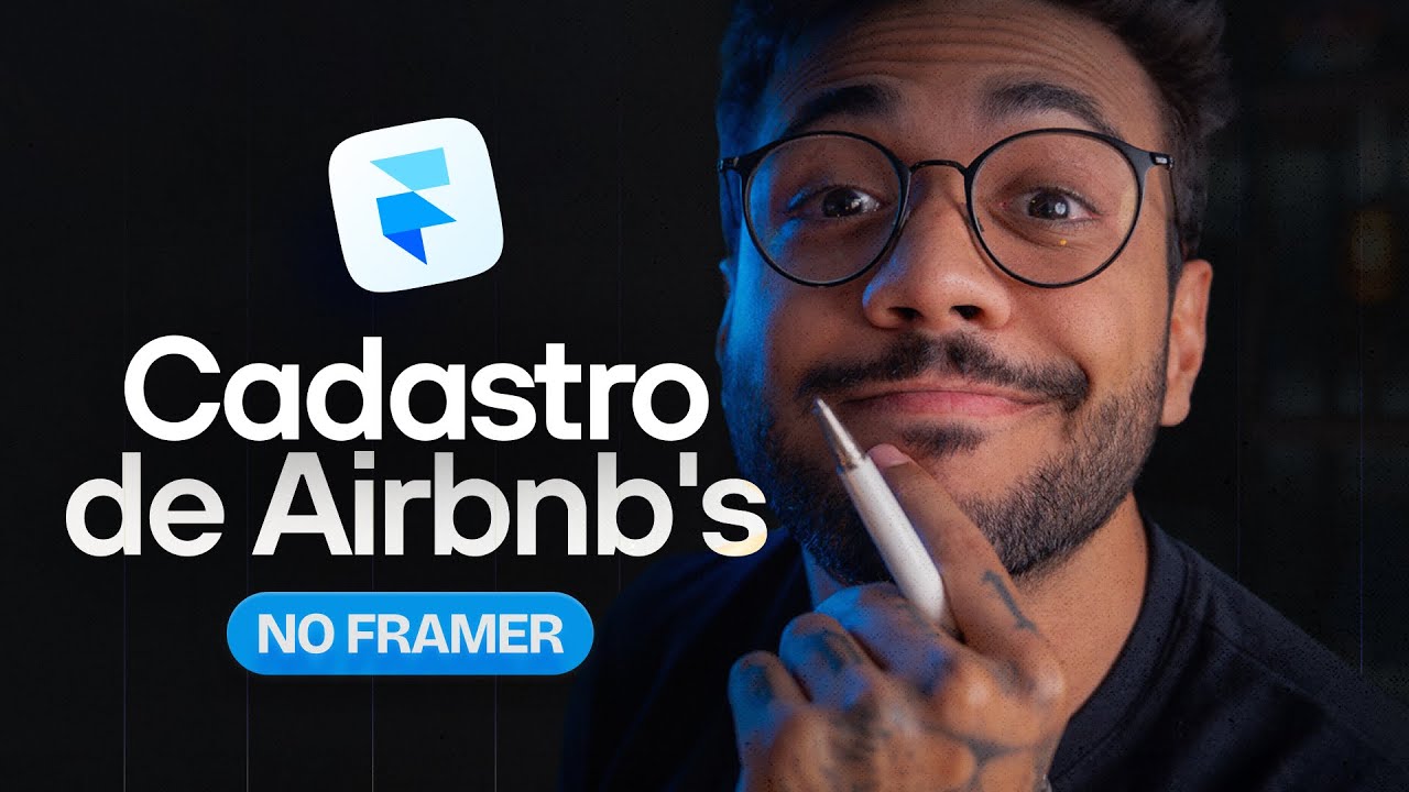 CMS avançado: Cadastro de hospedagens Airbnb no Framer | Live #01