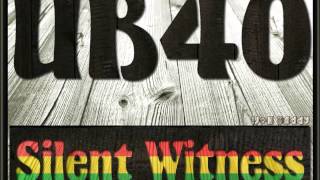 UB40 - Silent Witness  (Extended version)