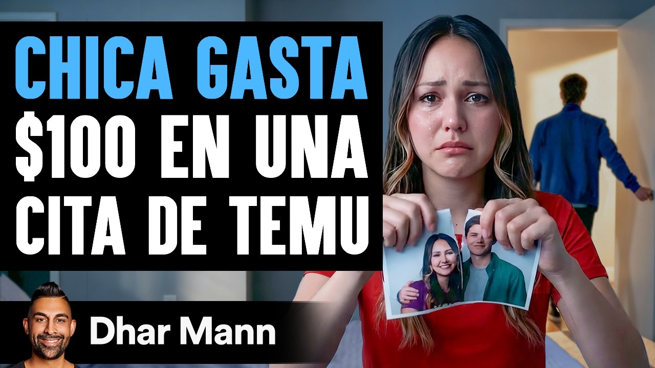 Chica Gasta $100 En Una Cita De Temu | Dhar Mann Studios