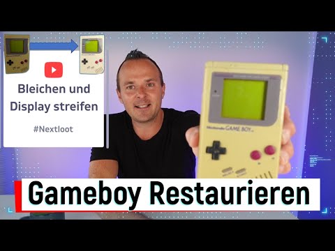Gameboy Classic // Restaurieren und Reparieren - Schritt für Schritt Anleitung