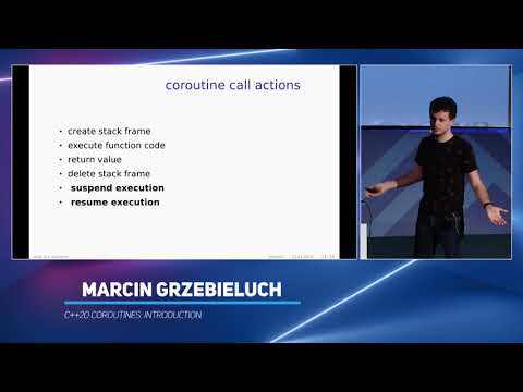 C++20 Coroutines: Introduction - Marcin Grzebieluch - code::dive 2019
