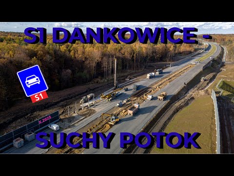 S1 Kosztowy - Bielsko-Biała, odcinek III Dankowice - Bielsko-Biała - PAŹDZIERNIK 2025 [DRON][4K]