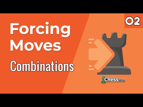 02. Combinations [Forcing Moves] Chess Lessons - Chess.com