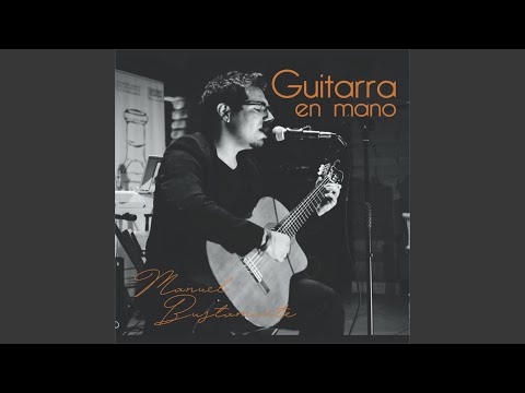Ya Nada Es Igual A Lo Que Fue - Manuel Bustamante