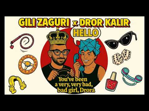 Gili Zaguri X Dror Kalir - Hello