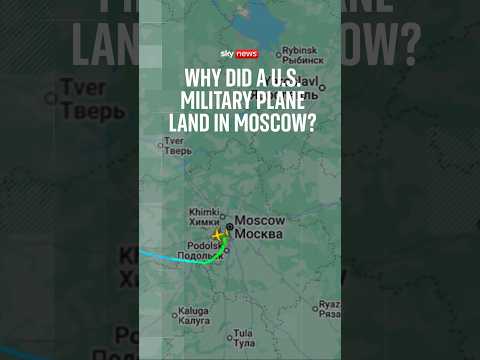 Mystery flight: Why did a US military plane land in Moscow?
