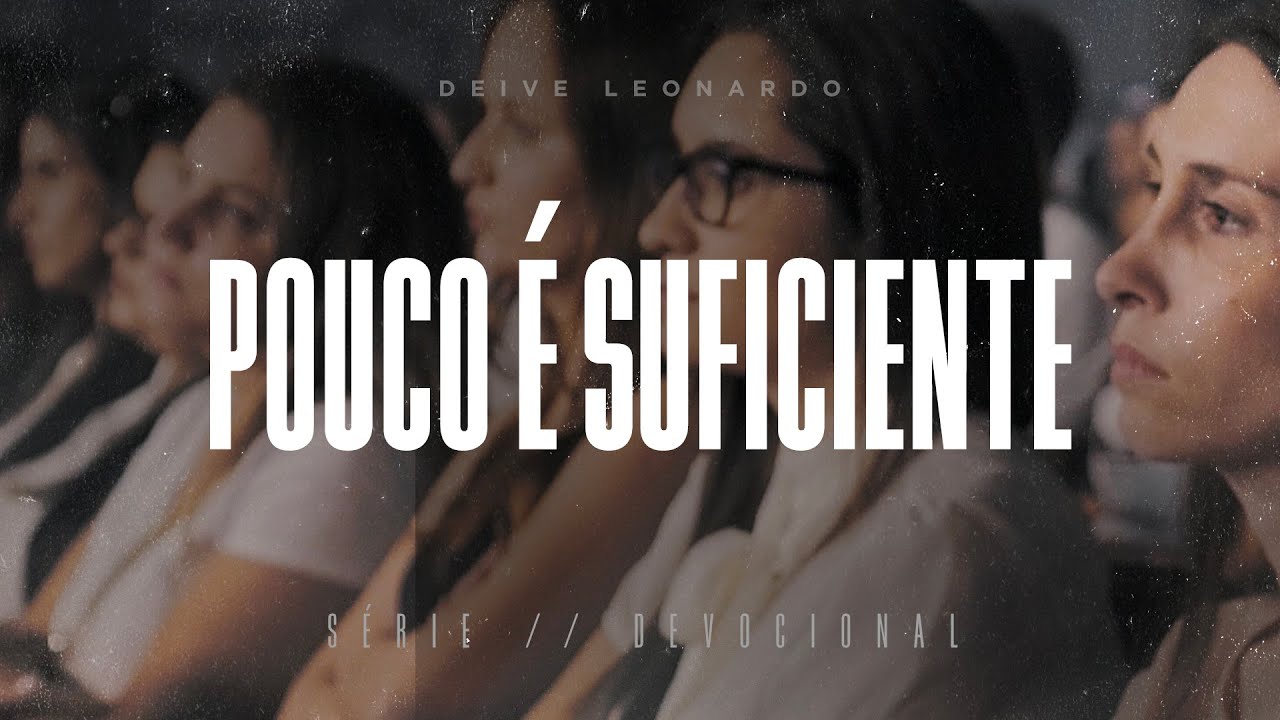 Pouco é suficiente | Deive Leonardo
