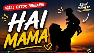 Download lagu HAI MAMA ❤| lirik lagu paling menyentuh hati | wajib dengar mp3 Download lagu HAI MAMA ❤| lirik lagu paling menyentuh hati | wajib dengar mp3