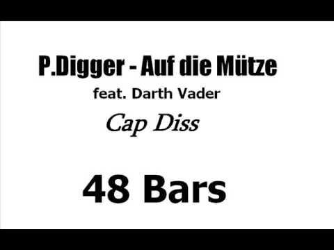 P.Digger - Auf die Mütze Cap Diss 48 Bars