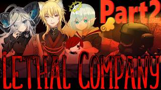 LETHALCOMPANY-Part2【Little氷華×狐亥ろき×ﾚｲﾗﾊﾜｰﾄﾞ×小越りと】
