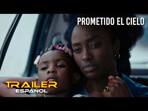 Tráiler de Prometido el cielo