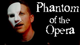 Phantom of the Opera (Cover) - &#39;The Music of the Night&#39;