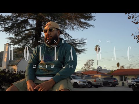 Shaxe Oriah - Holla Bac (ft. Cris Uhamaka)