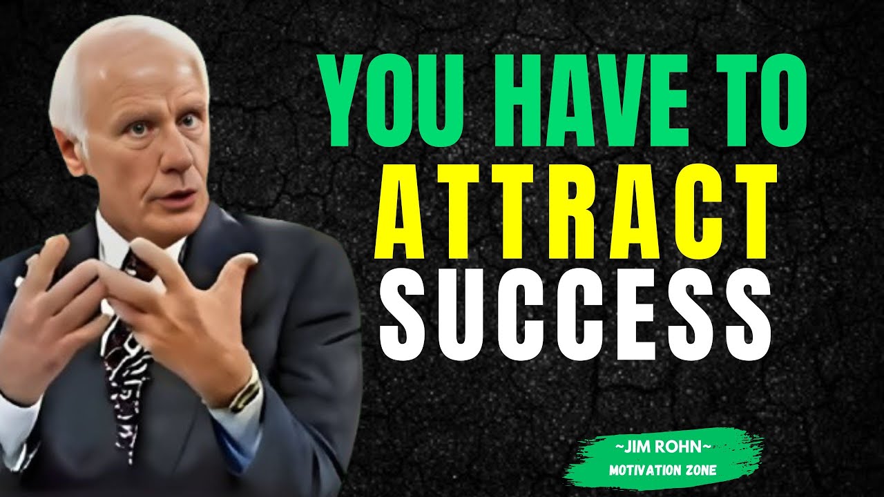 How to Attract Success with the Low of Attraction | Jim Rohn Motivation