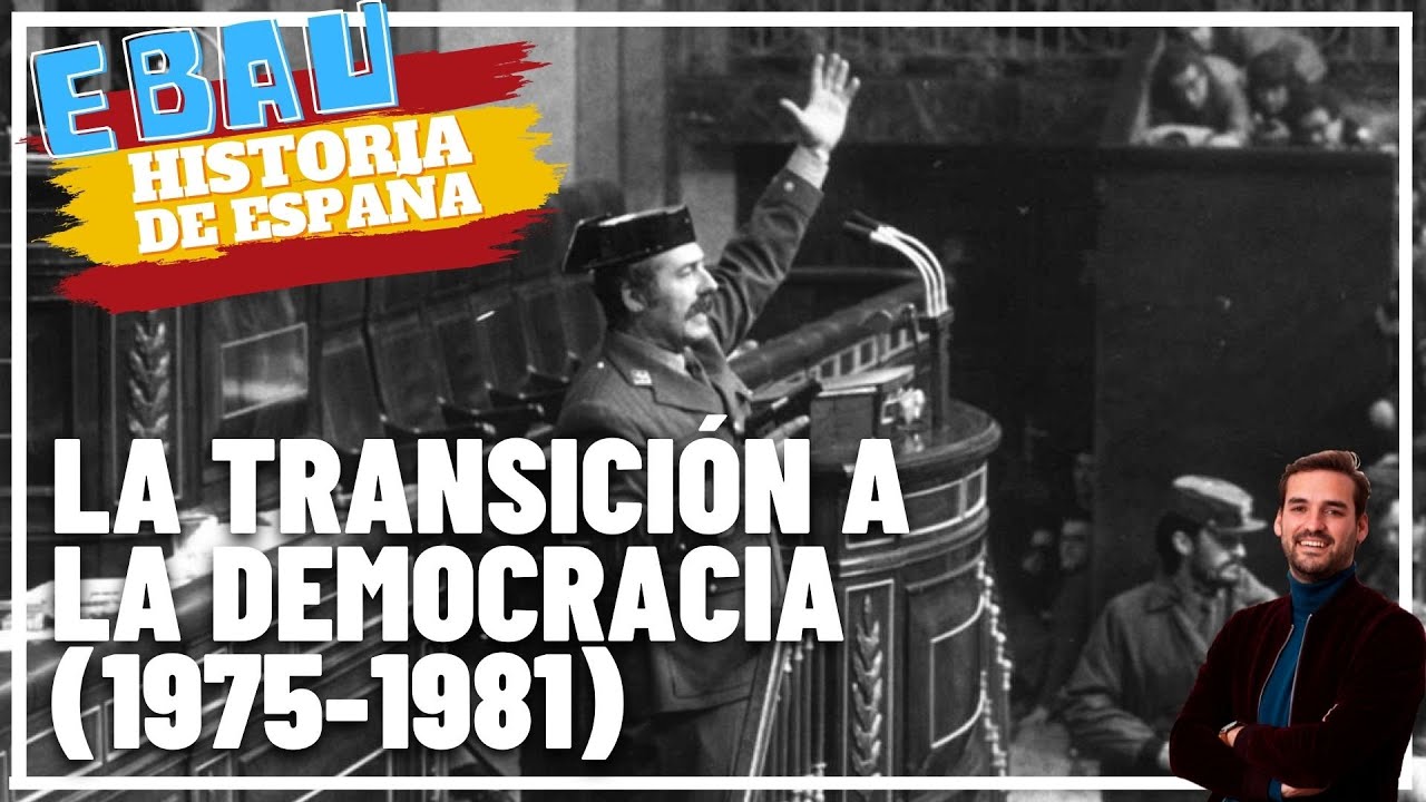LA TRANSICIÓN A LA DEMOCRACIA (1975-1981) | Historia de España 🇪🇸