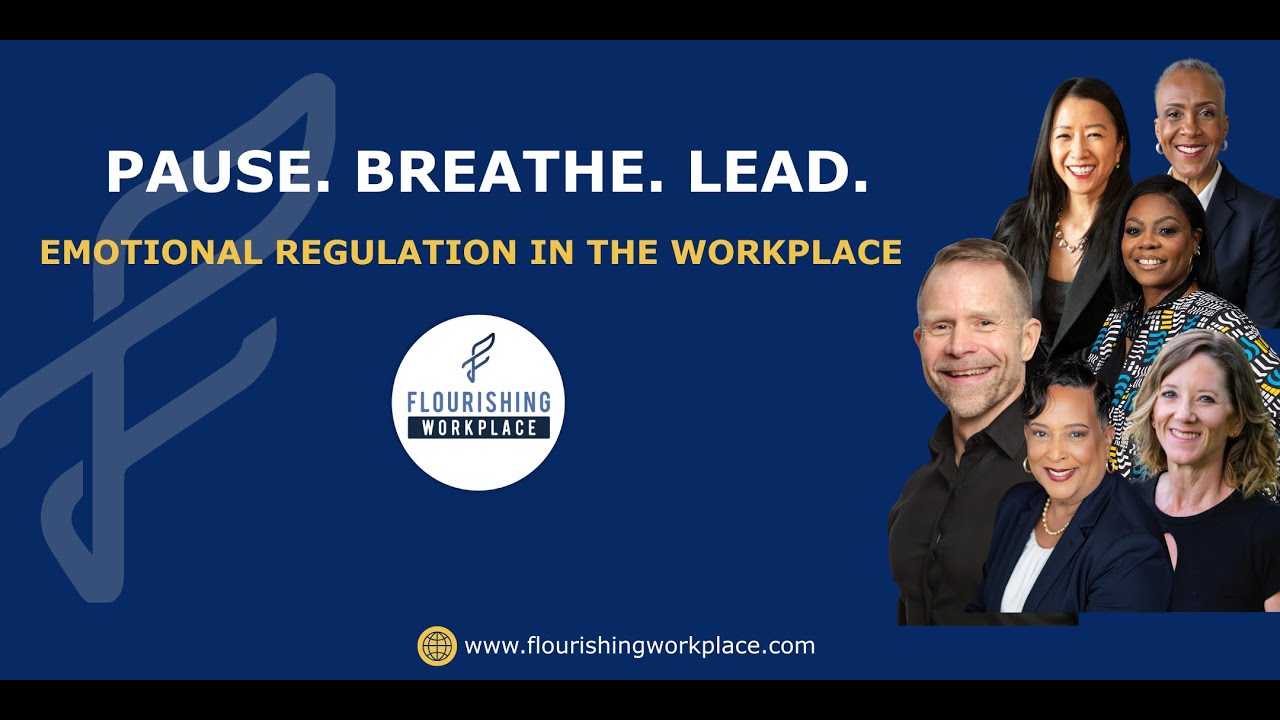 Pause. Breathe. Lead. - Emotional Regulation In The Workplace
