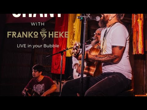 CHANT with Franko Heke