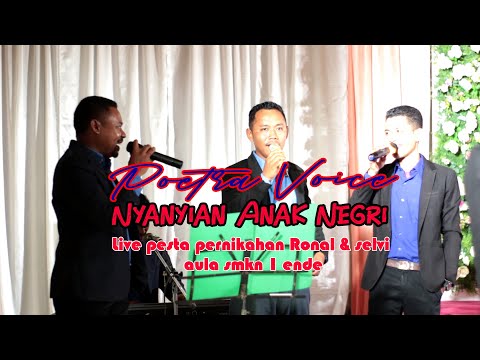 nyanyian anak negeri||Poetra Voice||live perform