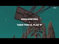 MissaSinfonia - Tarde Para El Plan B [letra]
