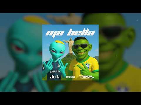 MC MENOR JP / JUL / THE IRONIX - MA BELLA